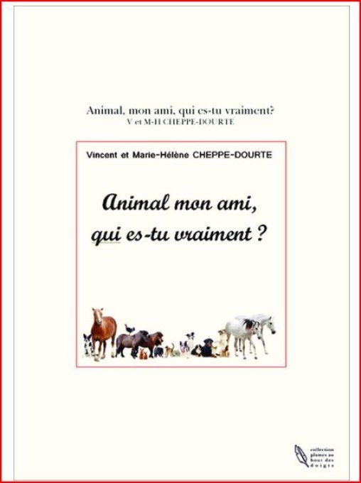 Animal mon ami, qui es-tu vraiment? 