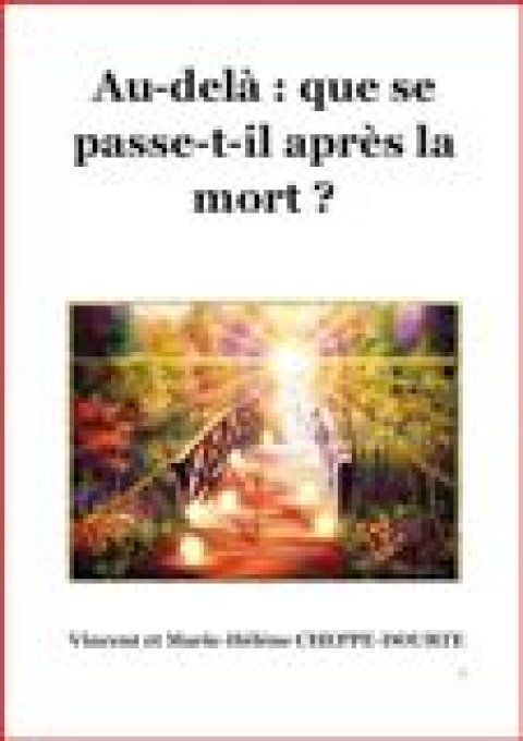 Au-delà: que se passe-t-il après la mort?