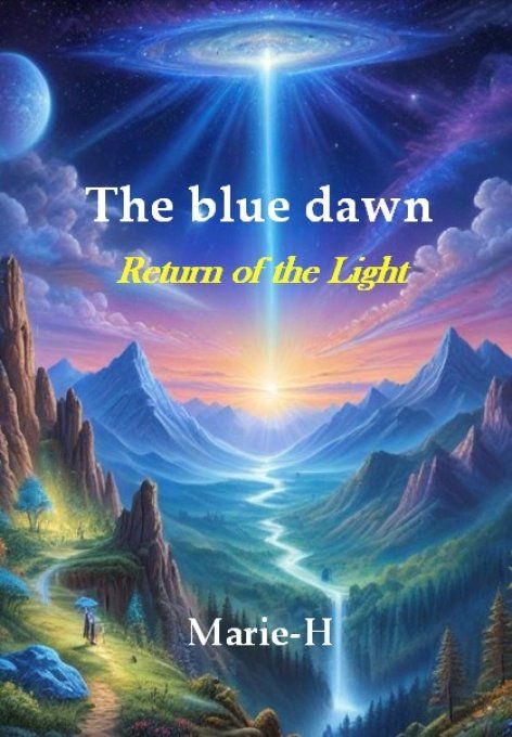 The Blue Dawn: The Return of the Light (short novel in PDF/ebook format)