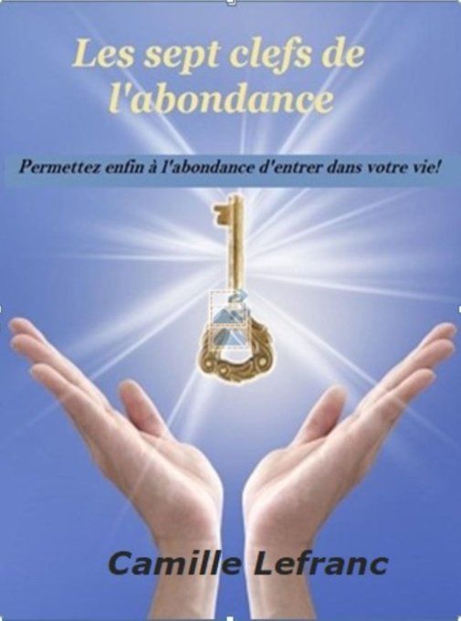 Les sept clefs de l'abondance